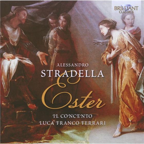 Ferrari Luca Franco / Il Concerto & Alessandro Stradella (1639 - 1682) - Ester