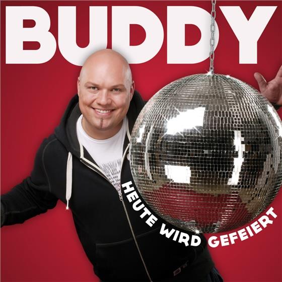 Buddy - Heute Wird Gefeiert