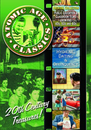 Atomic age classics 2 - Hygiene, dating & delinquency