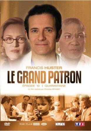 Le grand patron 10 - Quarantaine - Episode 10