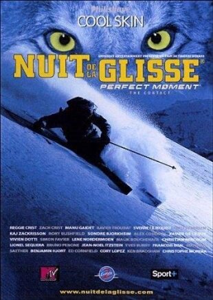Nuit de la glisse 2005 - Perfect moment - The contact