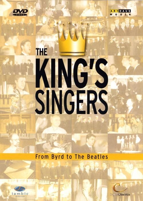 The King's Singers - From Byrd to the Beatles