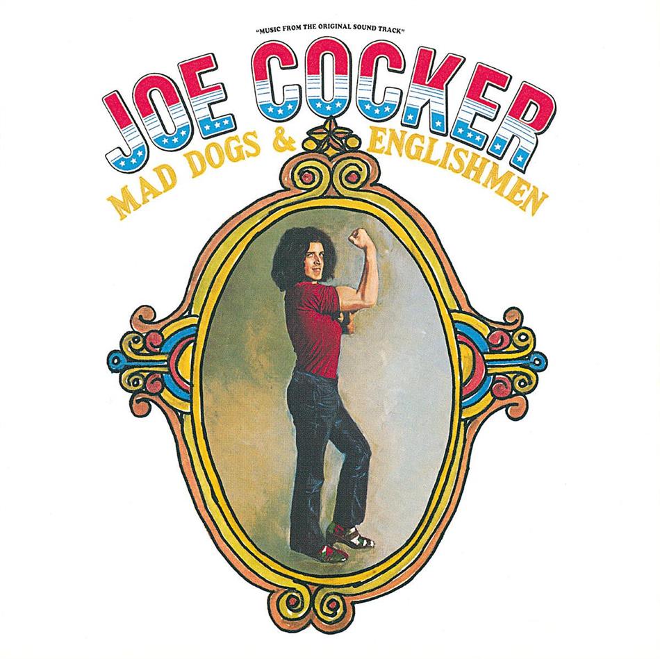Joe Cocker - Mad Dogs & Englishmen Remastered