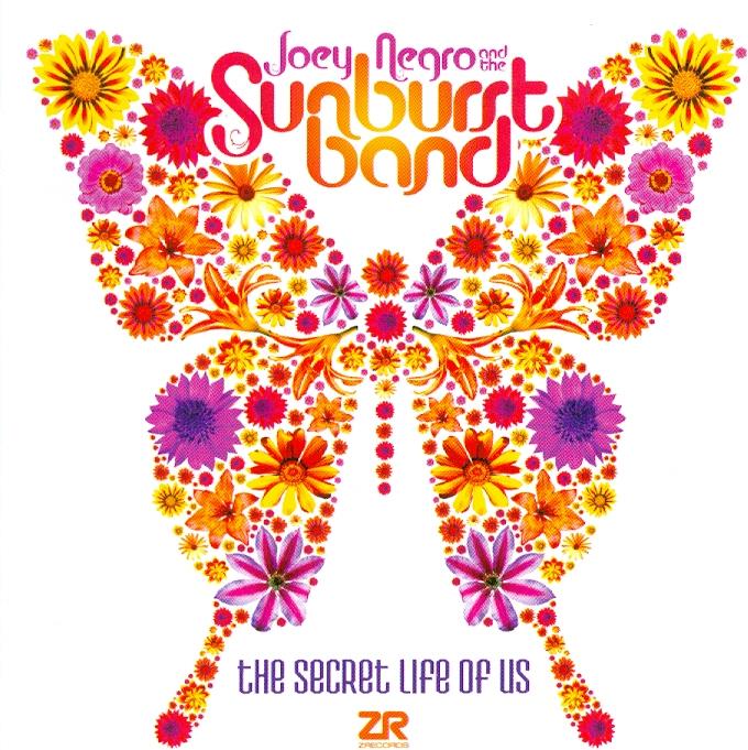 Joey Negro & Sunburst Band - Secret Life Of Us