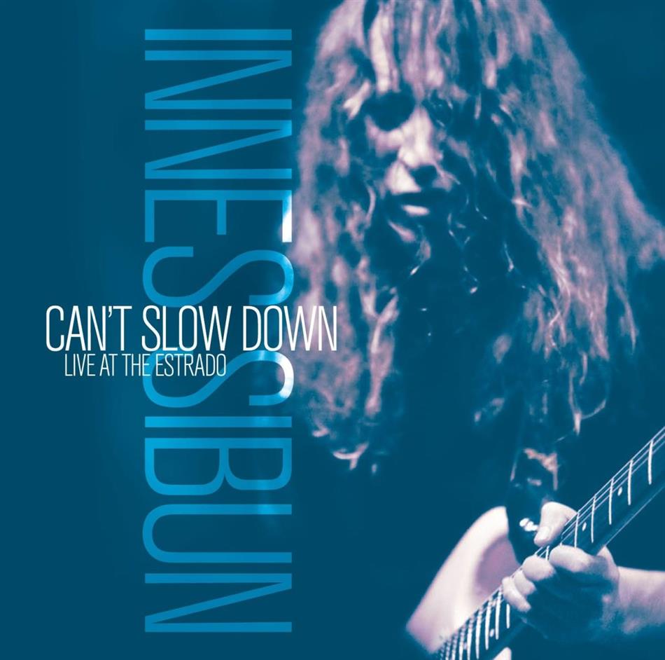 Innes Sibun - Can't Slow Down - Live At The