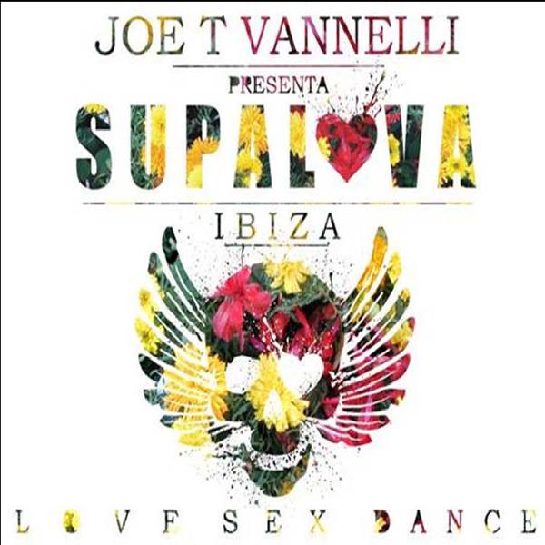 Supalova Club - Ibiza - By Joe T. Vanelli Remastered