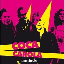 Coca Carola - Samlade