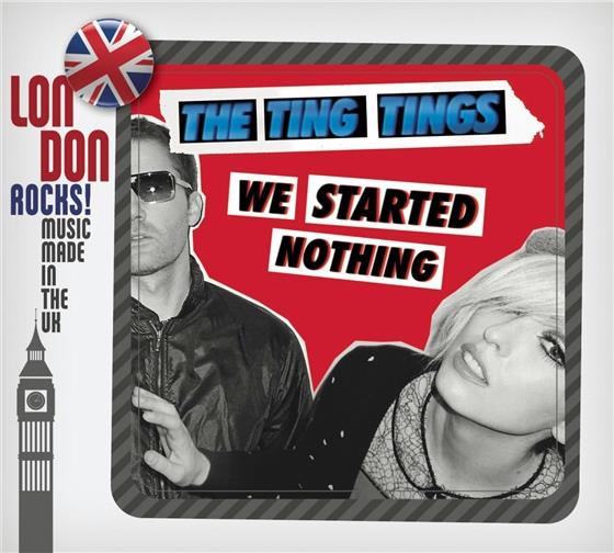 The Ting Tings - We Started Nothing London Rocks Edition