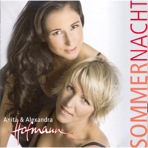 Anita Hofmann & Alexandra Hofmann - Sommernacht