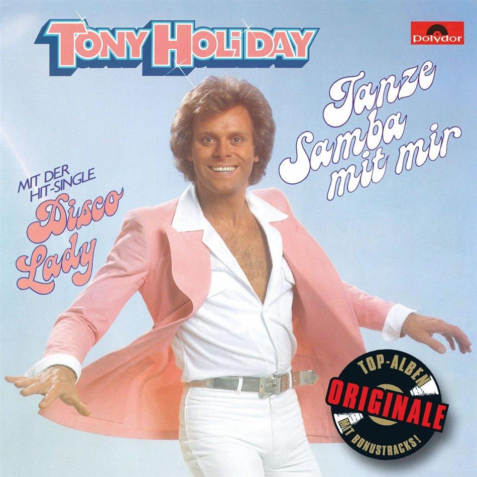 Tony Holiday - Tanze Samba Mit Mir Neue Version
