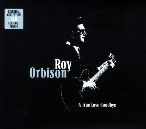 Roy Orbison - A True Love Goodbye