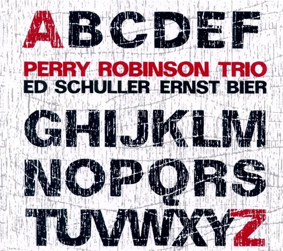 Perry Robinson - From A To Z