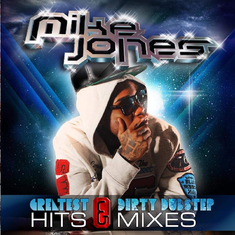 Mike Jones (Rap) - Greatest Hits & Dirty Dubstep Mixes
