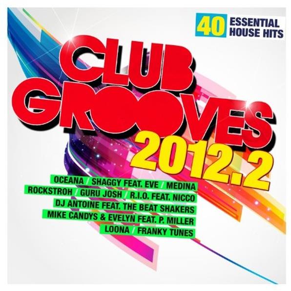 Club Grooves 2012 - Various 2 2 CD