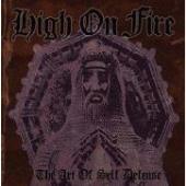 High On Fire - Art Of Self Defense Japan Edition