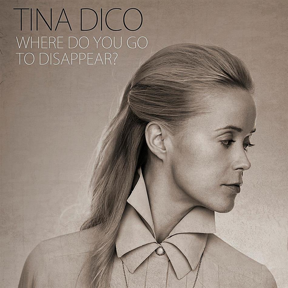 Tina Dico - Where Do You Go To Disappear