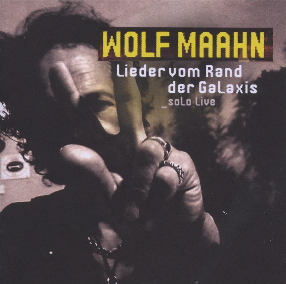 Wolf Maahn - Lieder Vom Rand Der