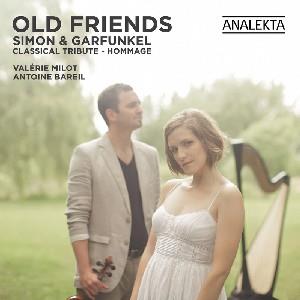 Milot Valerie / Bareil Antoine & Simon & Garfunkel - Old Friends - Simon & Garfunke