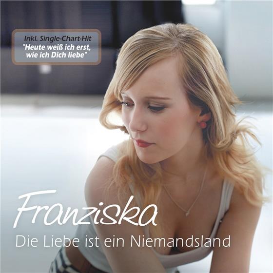 Franziska - Die Liebe Ist Ein Niemand