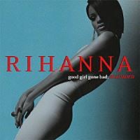 Rihanna - Good Girl Gone Bad: Reloaded Japan Edition