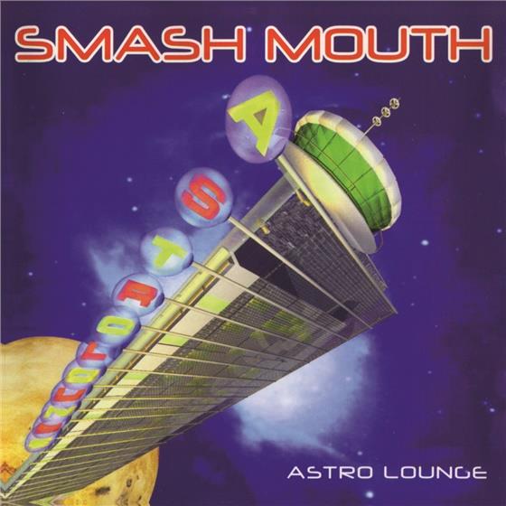 Smash Mouth - Astro Lounge New Version