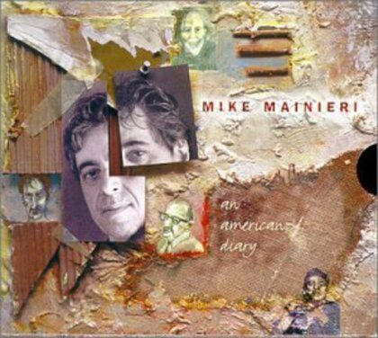 Mike Mainieri - An American Diary 1