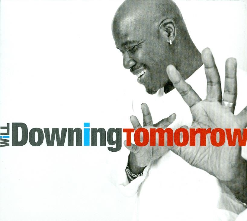 Will Downing - Tomorrow