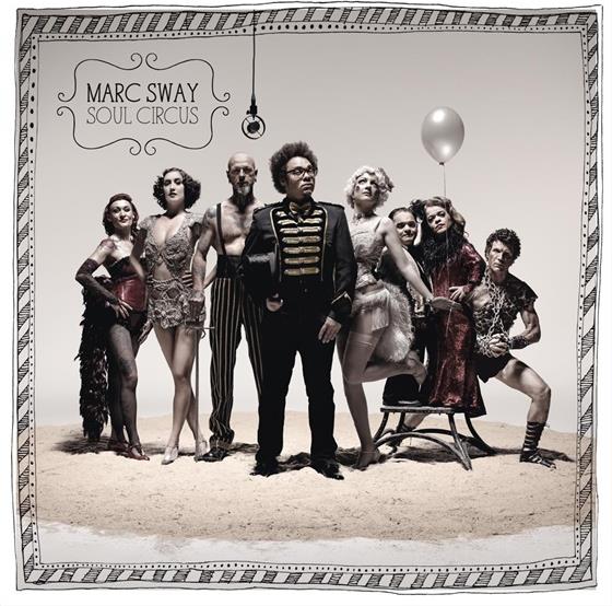 Marc Sway - Soul Circus