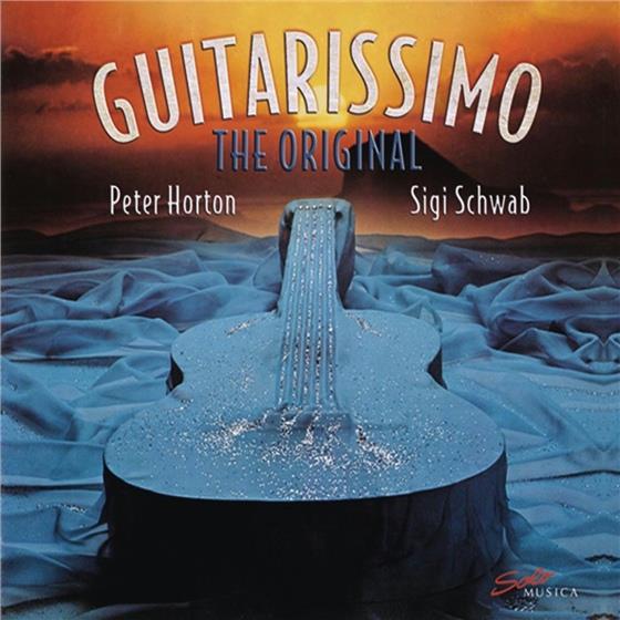 Peter Horton & Sigi Schwab - Guitarissimo - Das Original