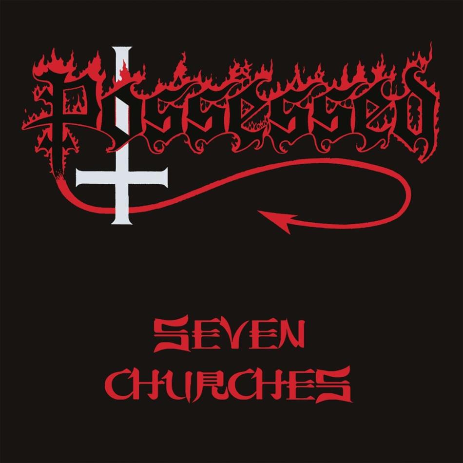 Possessed - Seven Churches New Version