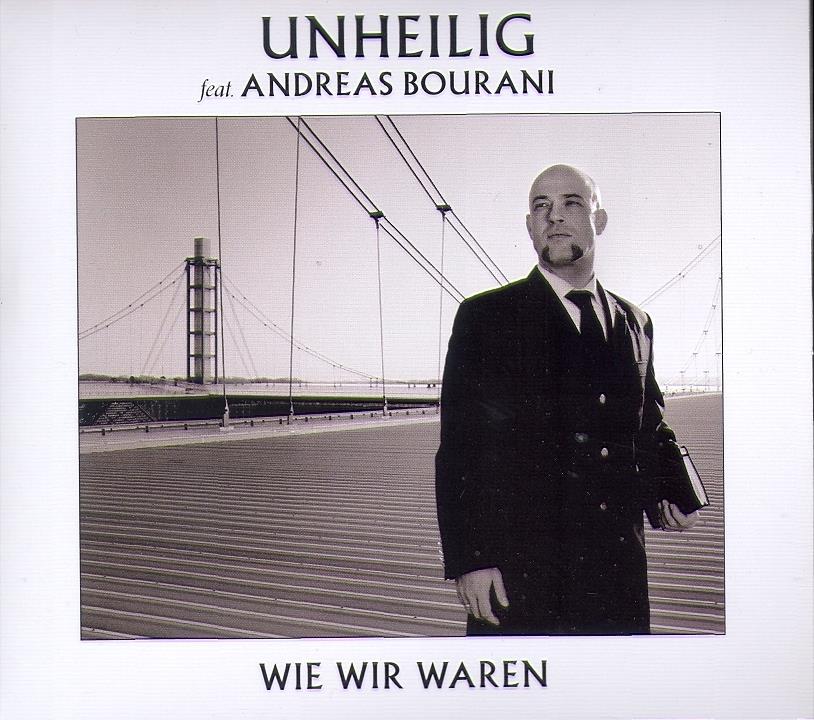 Unheilig & Andreas Bouran - Wie Wir Waren Deluxe Edition