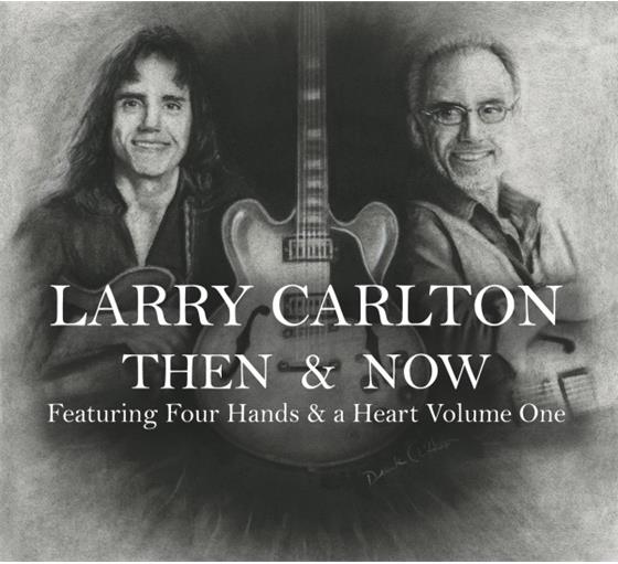 Larry Carlton - Then & Now Featuring 3 CDs