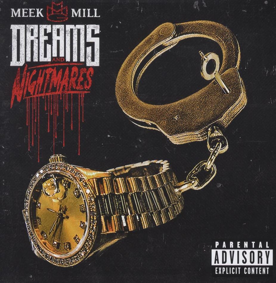 Meek Mill - Dreams & Nightmares