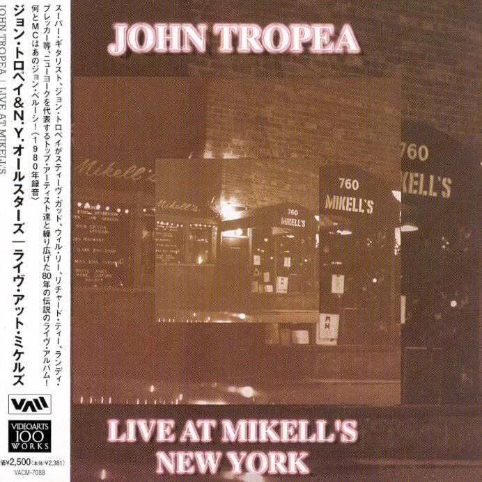 John Tropea - Live At Mikells