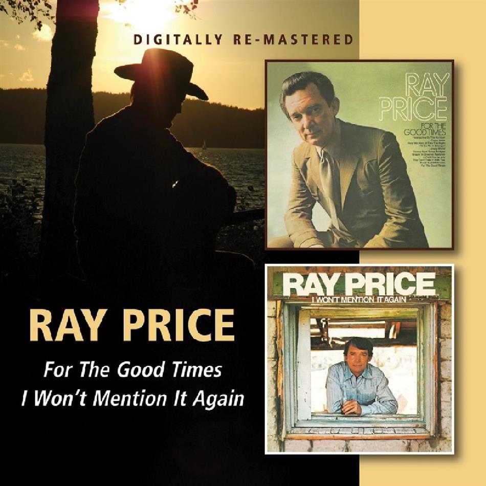Ray Price - For The Good Times/I Won't Mention It