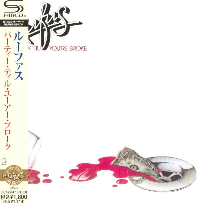 Rufus - Party 'Till You're Broke