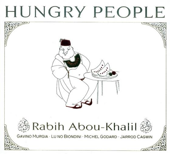 Rabih Abou-Khalil - Hungry People