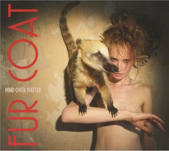 Fur Coat - Mind Over Matter