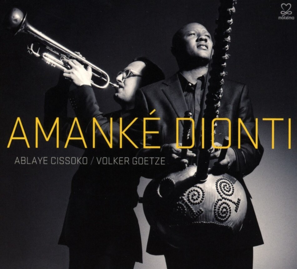 Cissoko Ablaye & Volker Goetze - Amanke Dionti