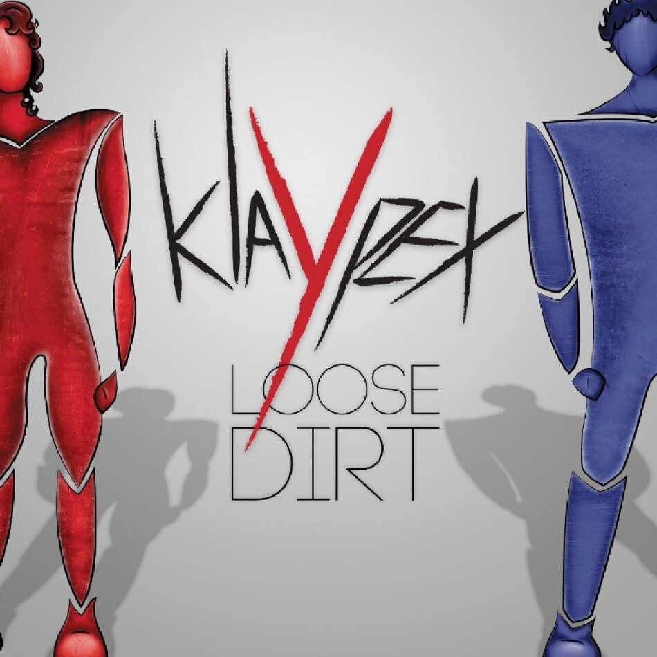 Klaypex - Loose Dirt