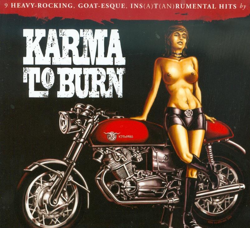 Karma To Burn - --- - 9 Heav-Rocking, Goat-Esque, Ins(A)T(An)Rumental Hits