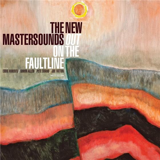The New Mastersounds - Out On The Faultline