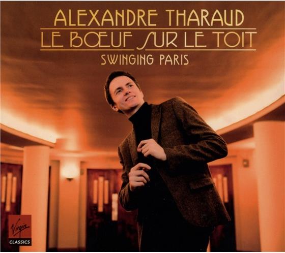 Tharaud Alexandre / Dessay / Various & Ravel / Milhaud / Gershwin / Porter / - Swinging Paris