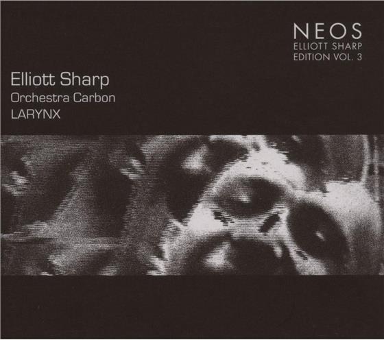Sharp Elliott & Orchestra Carbon - Larynx