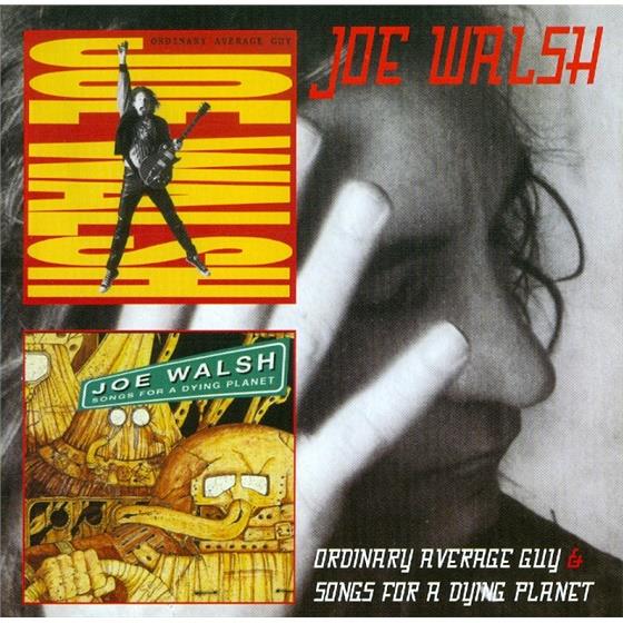 Joe Walsh (Eagles) - Ordinary Average Guy/Songs For A Dying 2 CDs