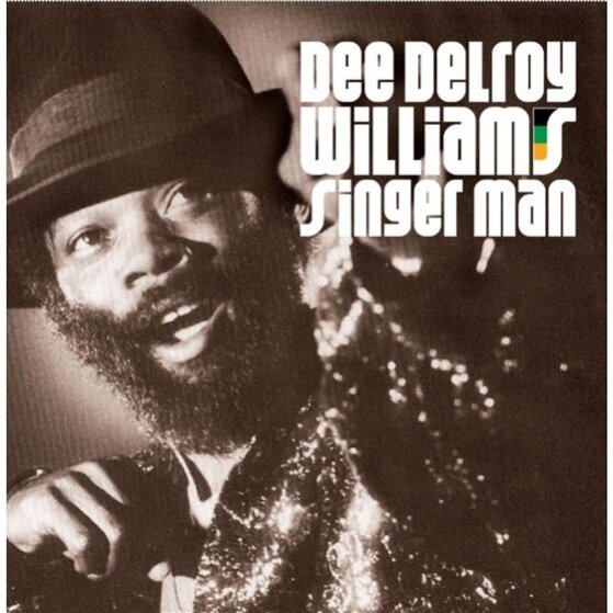 Delroy Williams - Singer Man