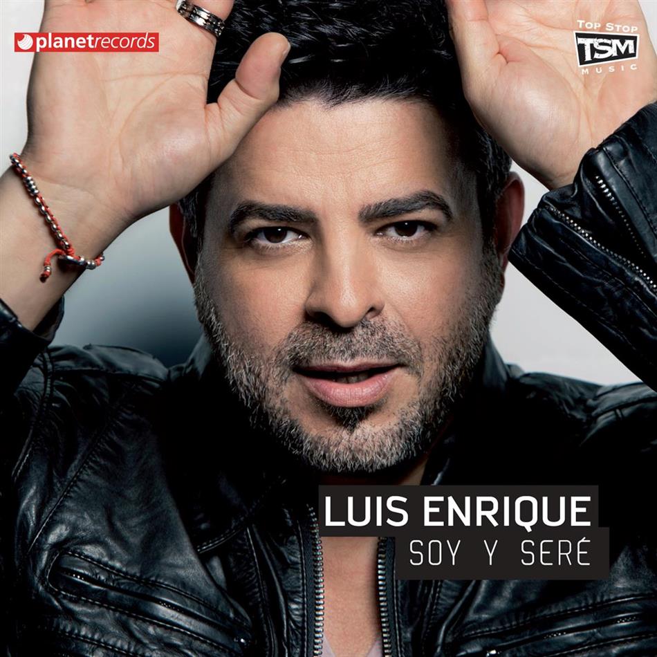 Luis Enrique - Soy Y Sere Version nouvelle