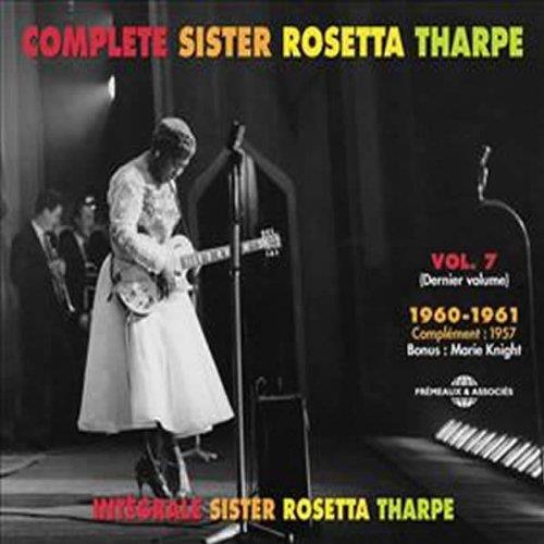 Sister Rosetta Tharpe - Vol. 7 1960-1961 3 CDs