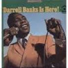 Darrell Banks - Is Here - Limited Version Remasterisée