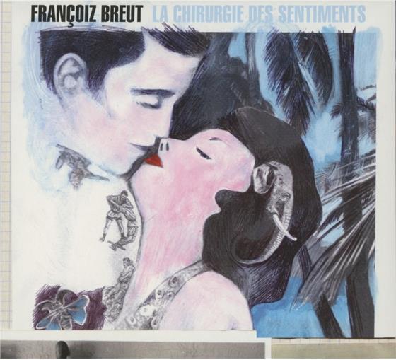 Francoiz Breut - La Chirurgie Des Sentiments